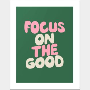Focus on The Good in Navy Pink and White Posters and Art